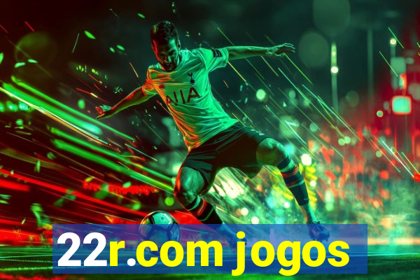 22r.com jogos